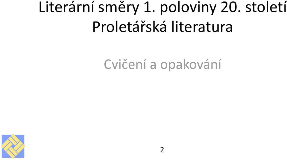 století Proletářská