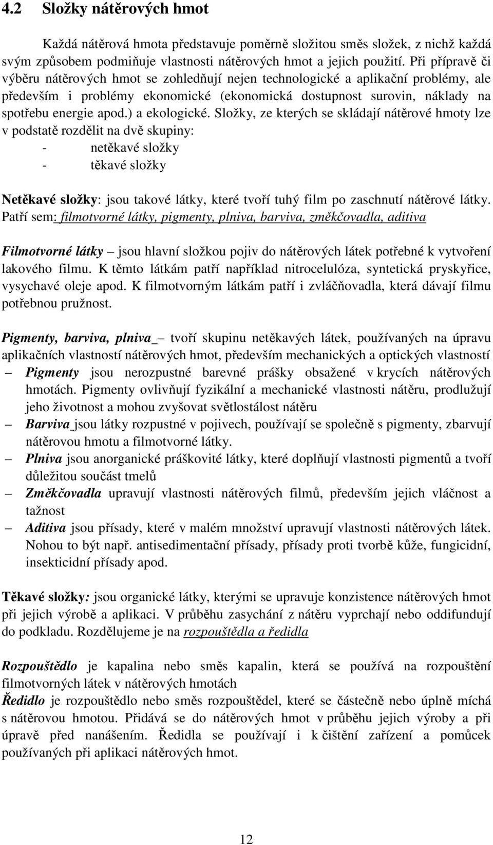 ) a ekologické.