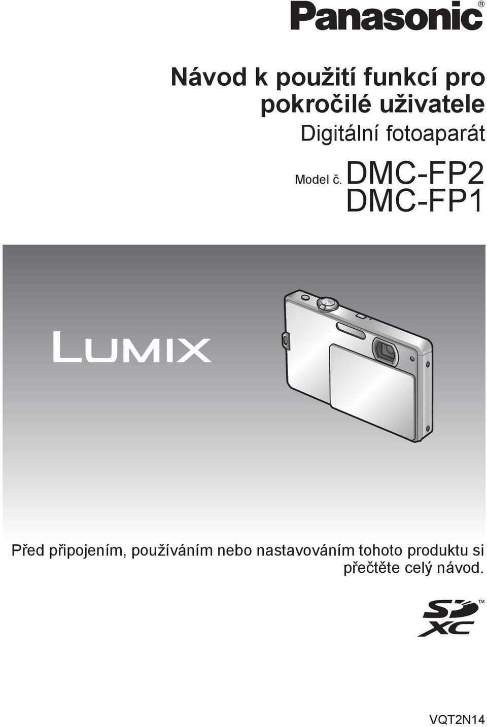 DMC-FP2 DMC-FP1 Před připojením, používáním