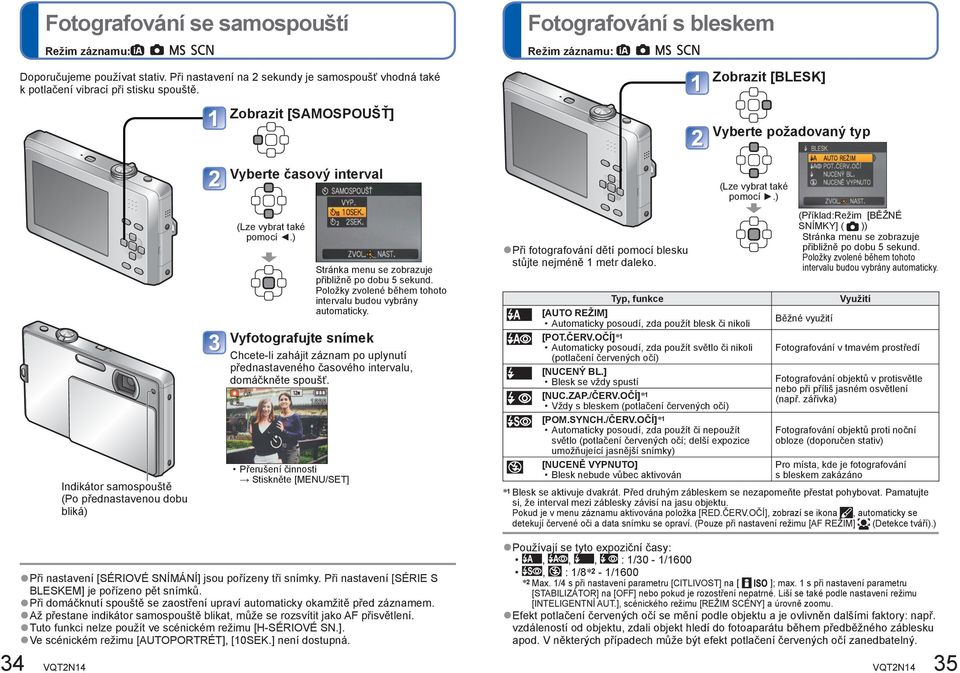 pomocí.) Stránka menu se zobrazuje přibližně po dobu 5 sekund. Položky zvolené během tohoto intervalu budou vybrány automaticky.