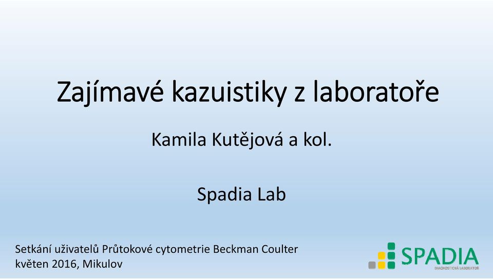 Spadia Lab Setkání uživatelů