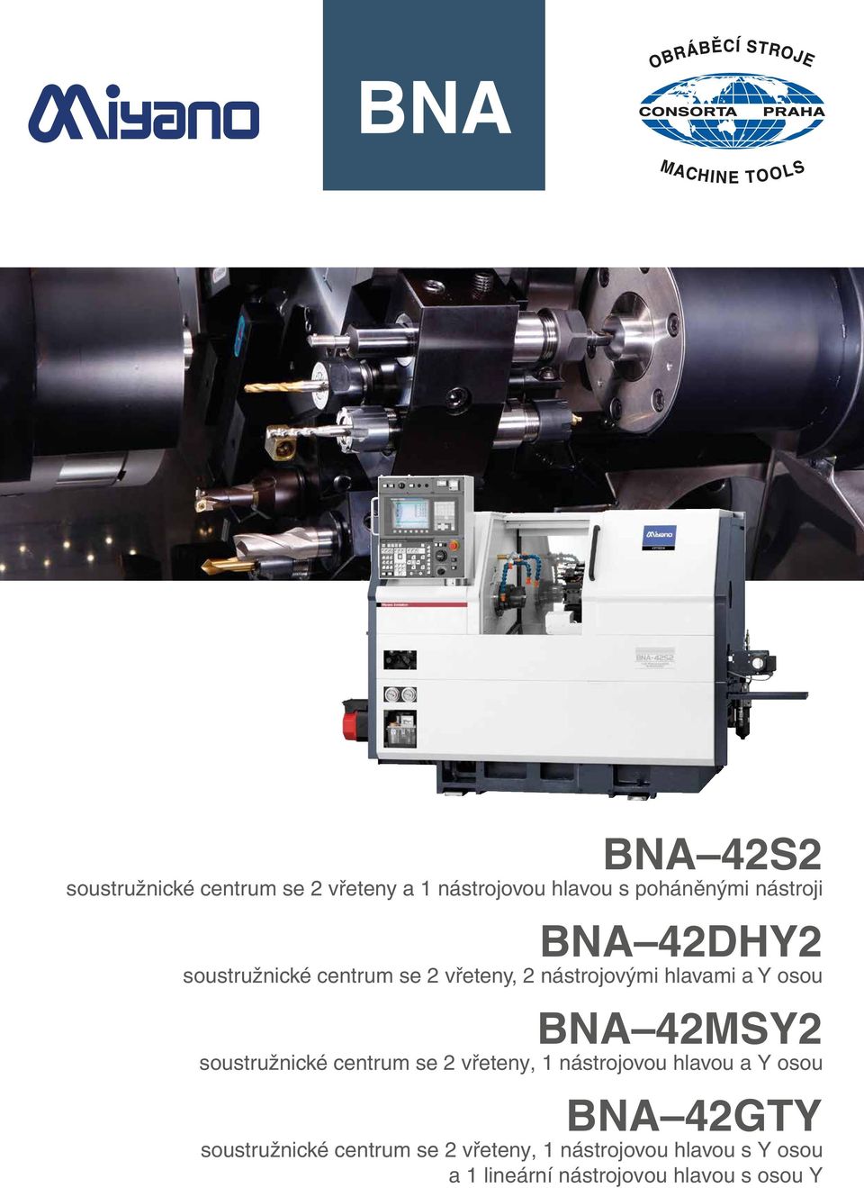 42MSY2 soustružnické centrum se 2 vřeteny, 1 nástrojovou hlavou a Y osou BNA 42GTY