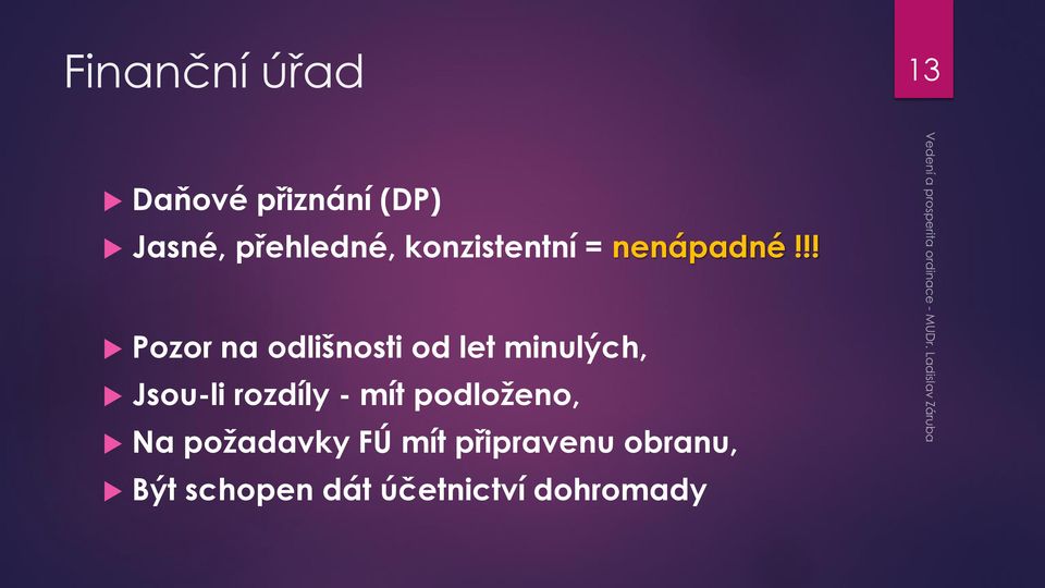 !! Pozor na odlišnosti od let minulých, Jsou-li rozdíly -