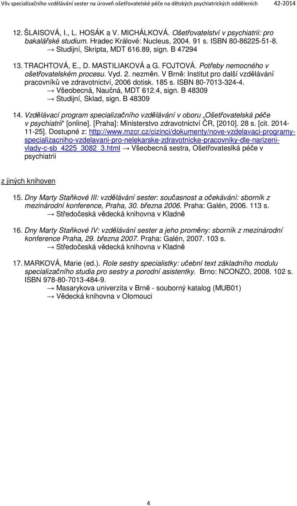 185 s. ISBN 80-7013-324-4. Všeobecná, Naučná, MDT 612.4, sign. B 48309 Studijní, Sklad, sign. B 48309 14.