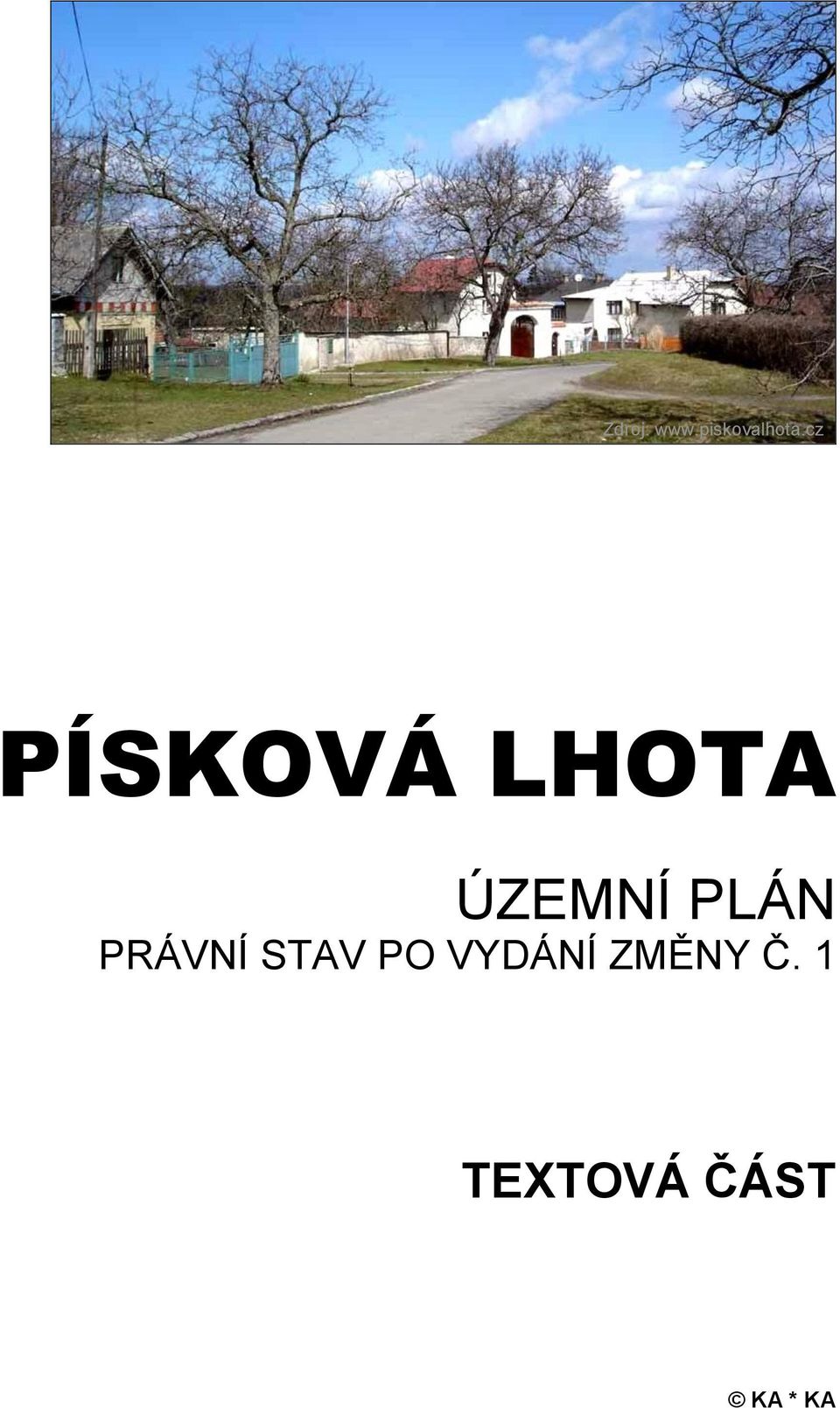 PLÁN PRÁVNÍ STAV PO VYDÁNÍ