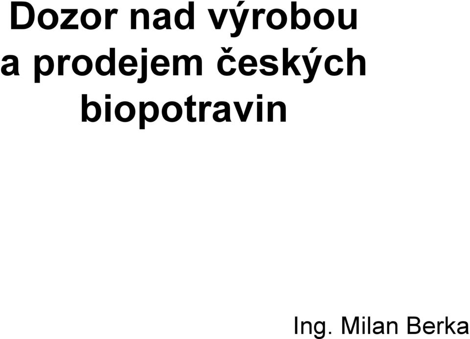 prodejem českých