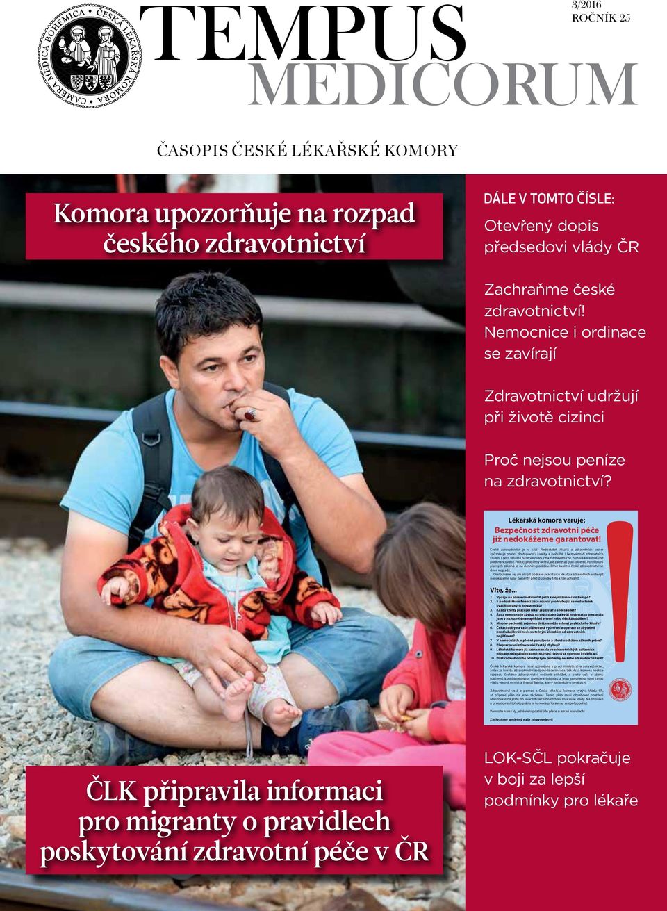 Lékařská komora varuje: Bezpečnost zdravotní péče již nedokážeme garantovat! České zdravotnictví je v krizi.
