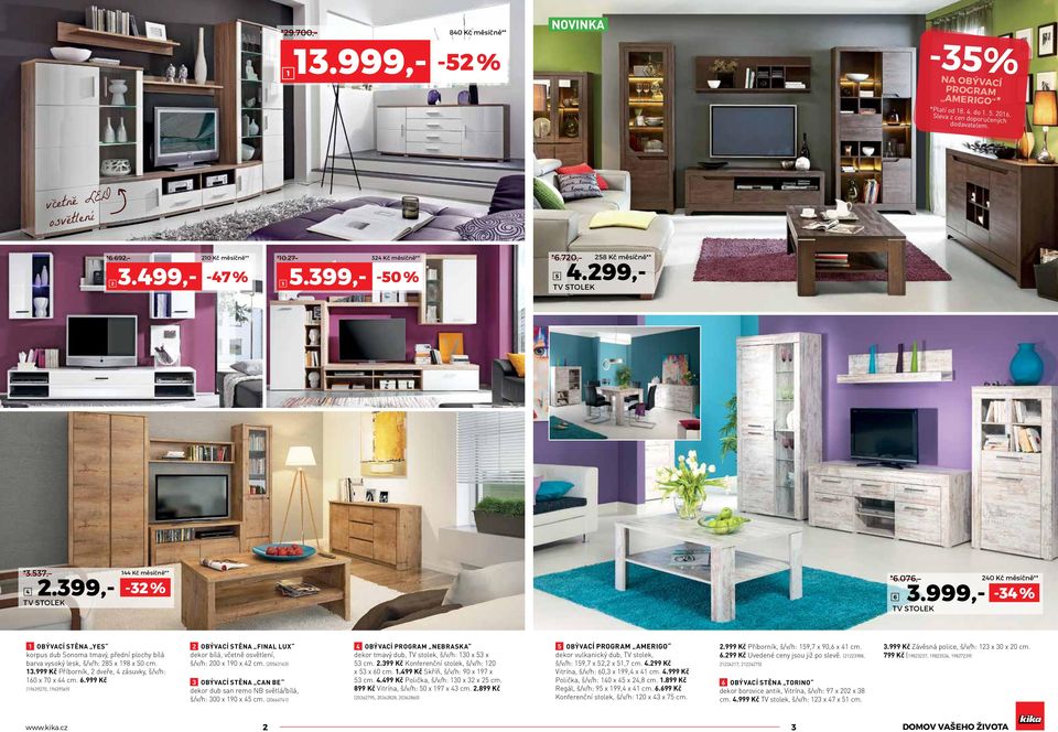 999,- 0 Kč měsíčně** - % tv stolek Obývací stěna YES korpus dub Sonoma tmavý, přední plochy bílá barva vysoký lesk, š/v/h: 8 x 98 x 0 cm..999 Kč Příborník, dveře, zásuvky, š/v/h: 60