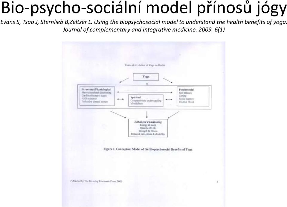 Using the biopsychosocial model to understand the