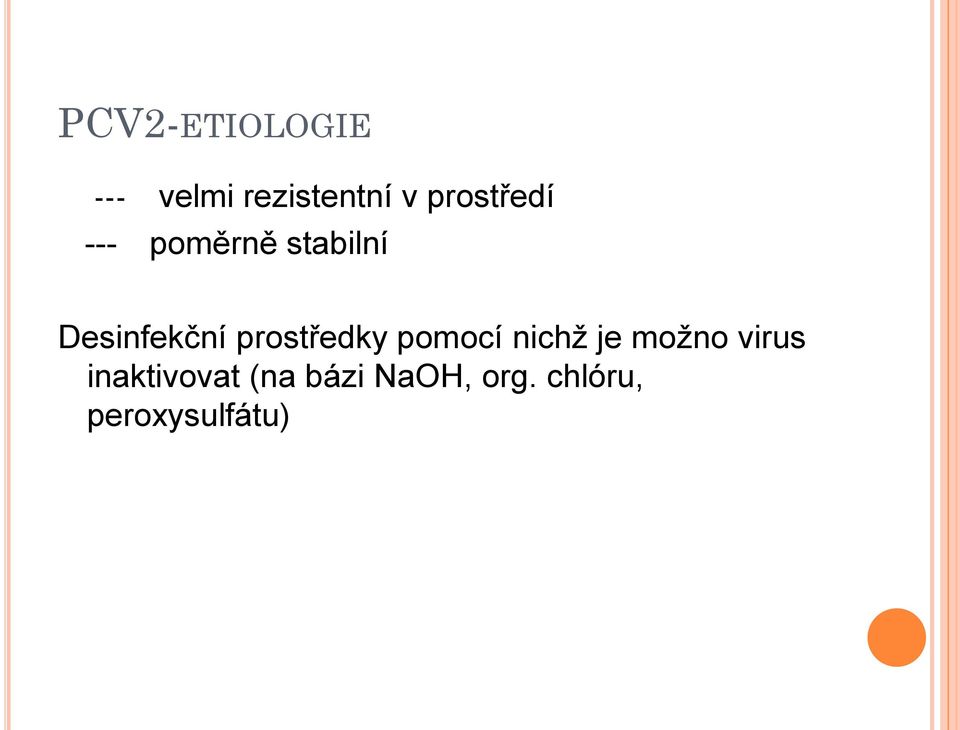 prostředky pomocí nichž je možno virus