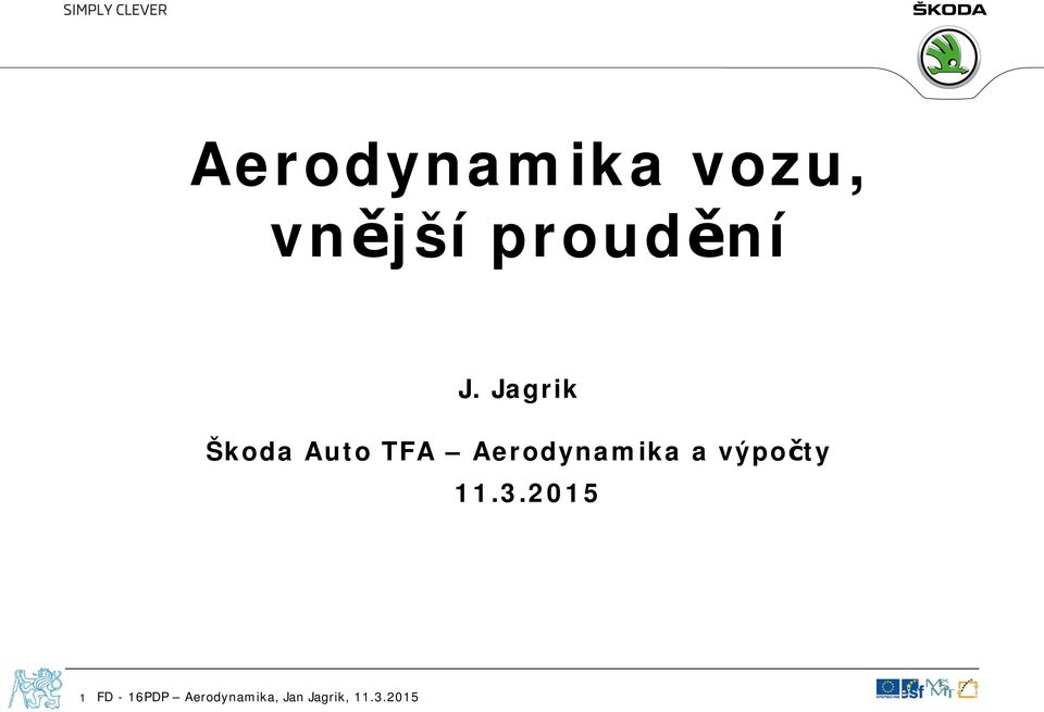 Jagrik Škoda Auto TFA