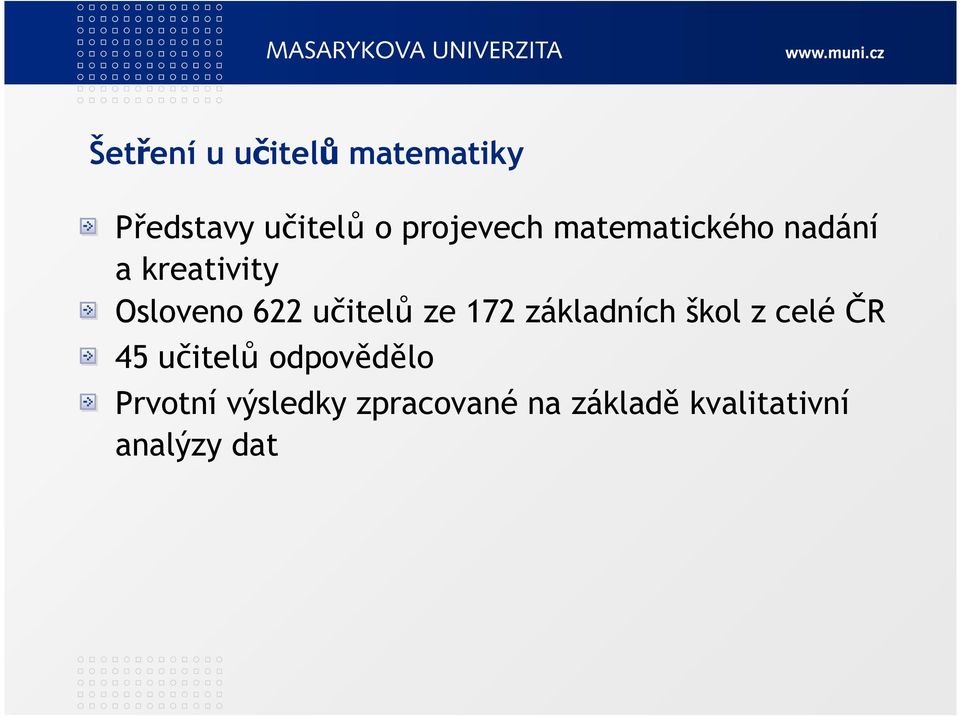 učitelů ze 172 základních škol z celé ČR 45 učitelů