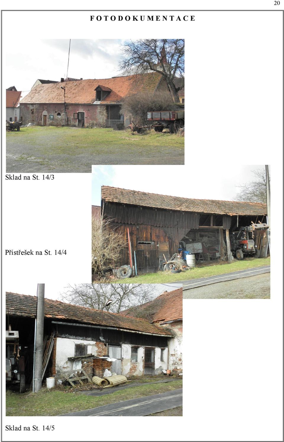 14/3 Přístřešek na