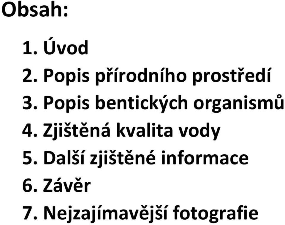 Popis bentických organismů 4.