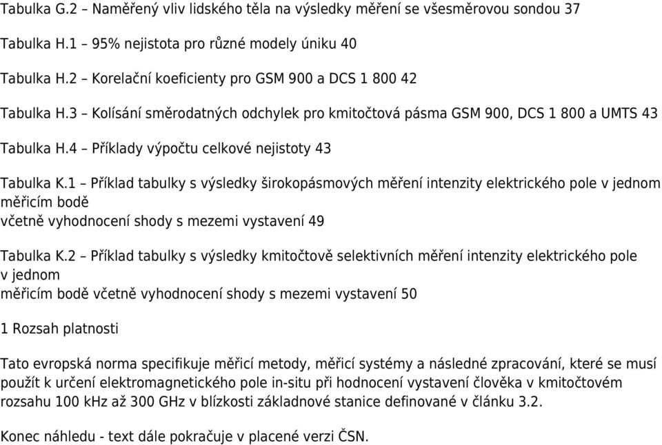 4 Příklady výpočtu celkové nejistoty 43 Tabulka K.