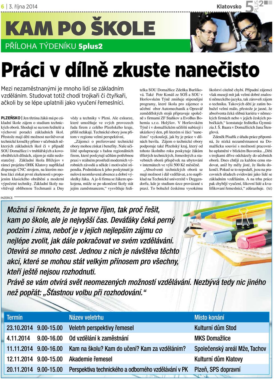 Shodují se na tom ředitelé a výchovní poradci základních škol.