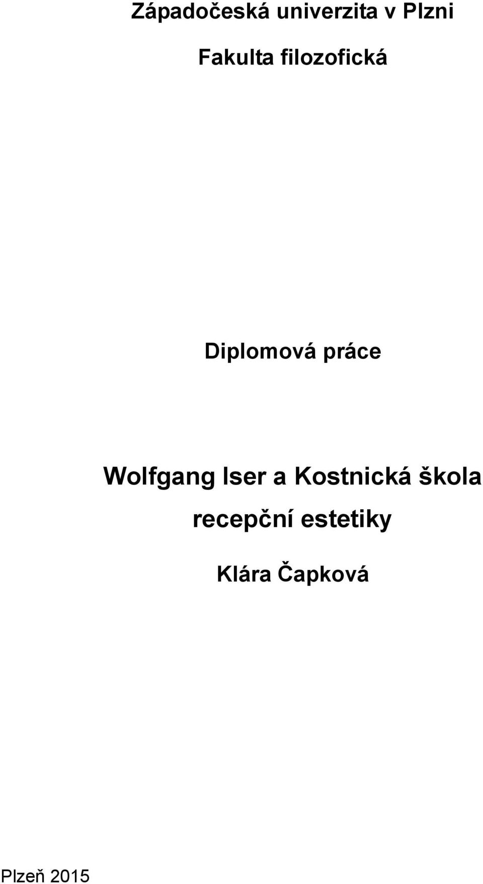 Wolfgang Iser a Kostnická škola