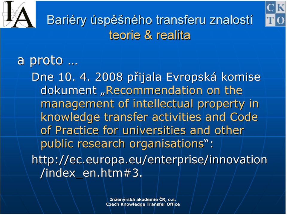 intellectual property in knowledge transfer activities and Code of Practice