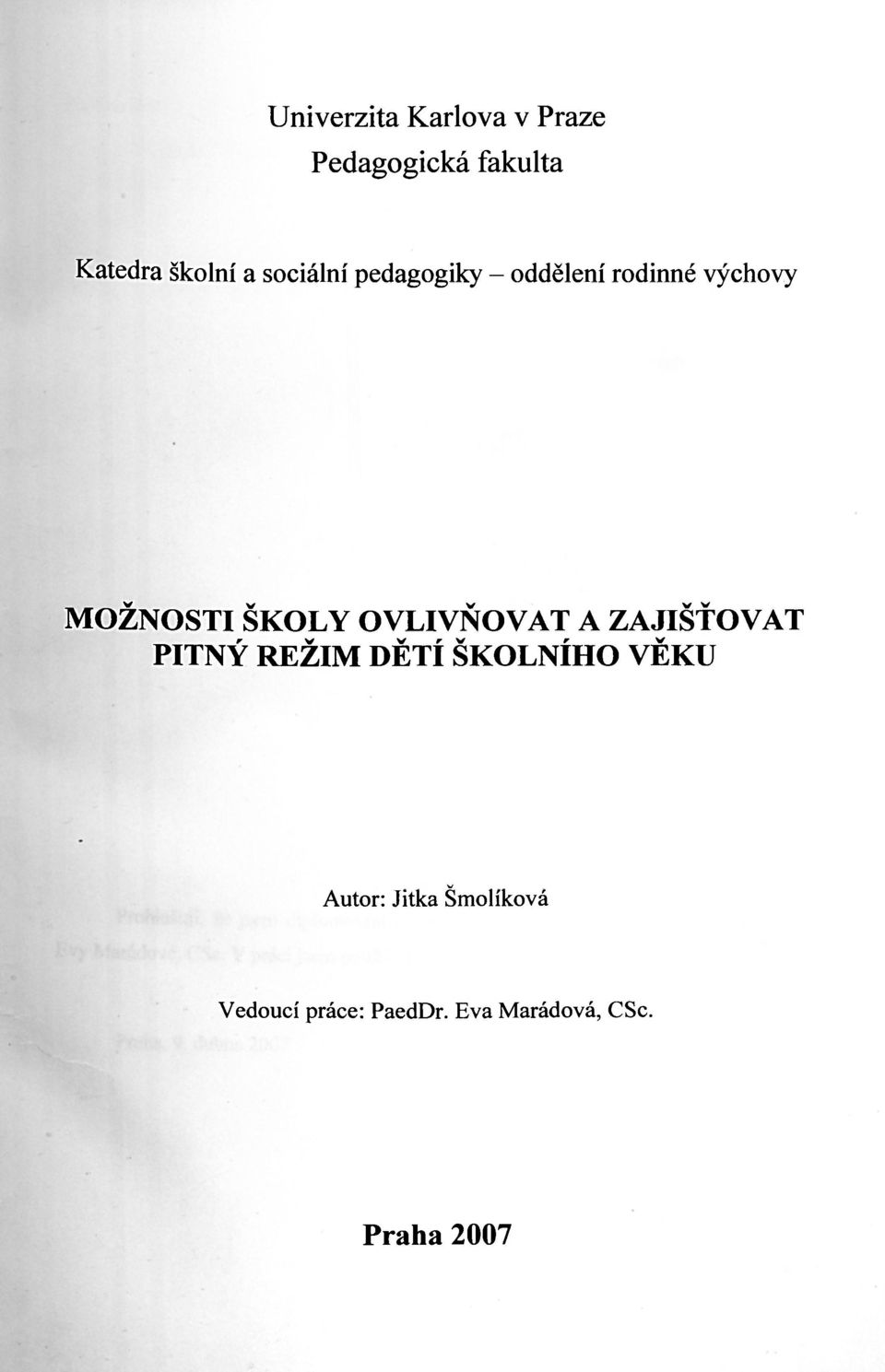 OVLIVŇOVAT A ZAЛŠŤOVAT PITNÝ REŽIM DĚTÍ ŠKOLNÍHO VĚKU v Autor: