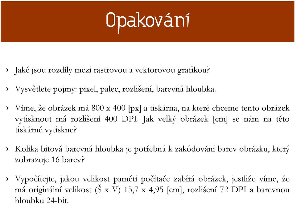 Jak velký obrázek [cm] se nám na této tiskárně vytiskne?