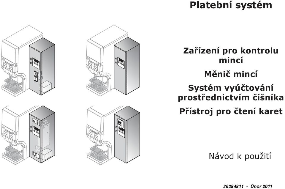 prostřednictvím číšníka Přístroj pro