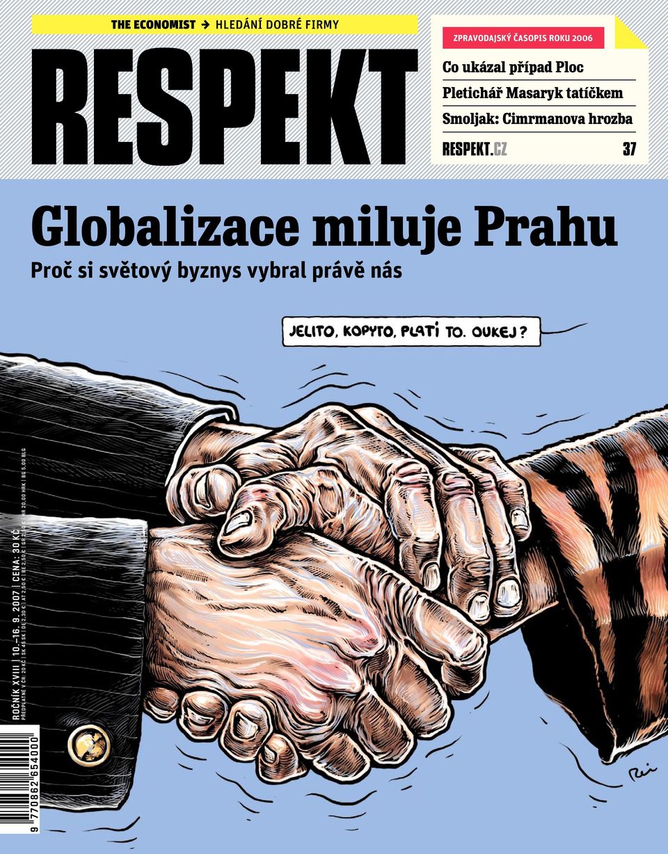 cz 37 Globalizace miluje Prahu Proč si světový byznys vybral právě nás Ročník X V III 10. 16. 9.