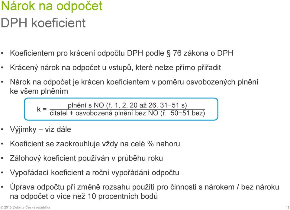 1, 2, 20 až 26, 31 51 s) čitatel + osvobozená plnění bez NO (ř.