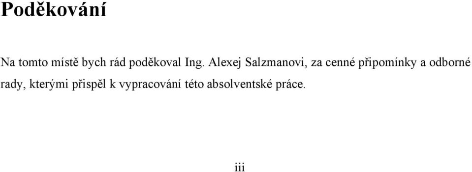 Alexej Salzmanovi, za cenné připomínky a