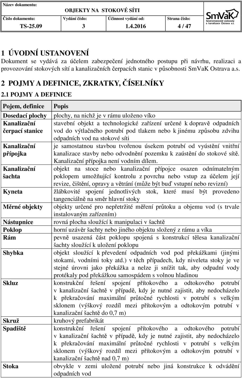 Ostrava a.s. 2 POJMY A DEFINICE, ZKRATKY, ČÍSELNÍKY 2.
