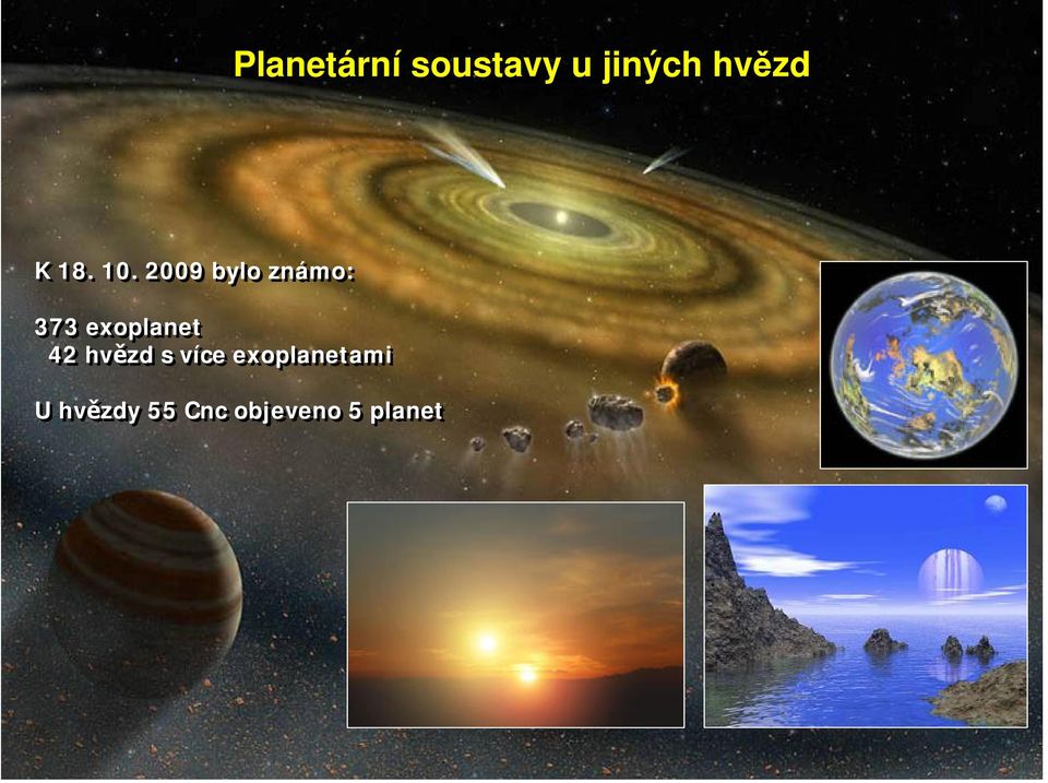 2009 bylo známo: 373 exoplanet 42