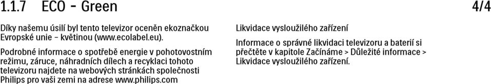 najdete na webových stránkách společnosti Philips pro vaši zemi na adrese www.philips.