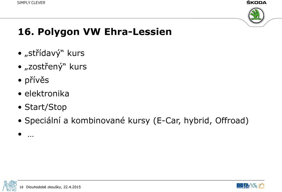 Speciální a kombinované kursy (E-Car,