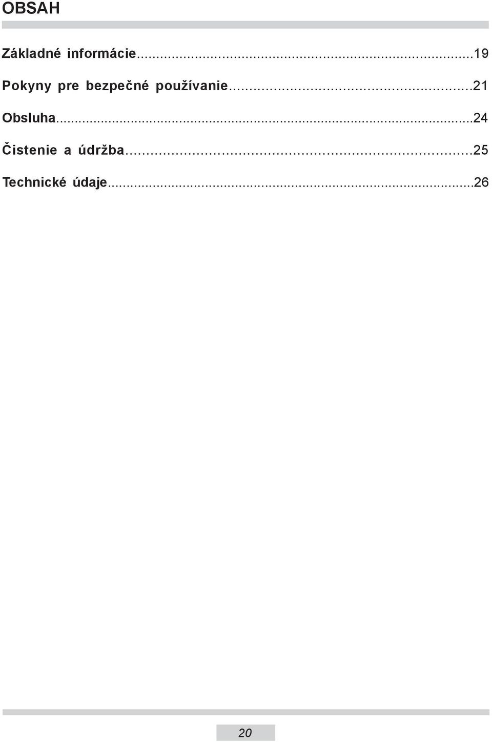 používanie...21 Obsluha.