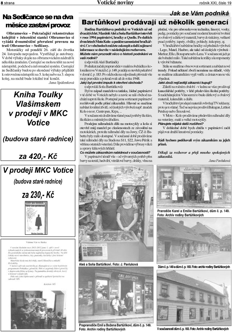 V době výluky dojde na olbramovickém nádraží k několika změnám. Cestující se mohou těšit na nové nástupiště, podchod a informační systém.
