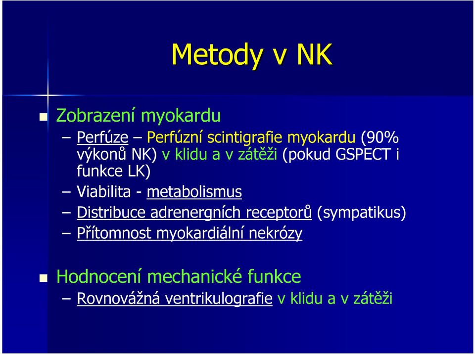 metabolismus Distribuce adrenergních receptorů (sympatikus) Přítomnost