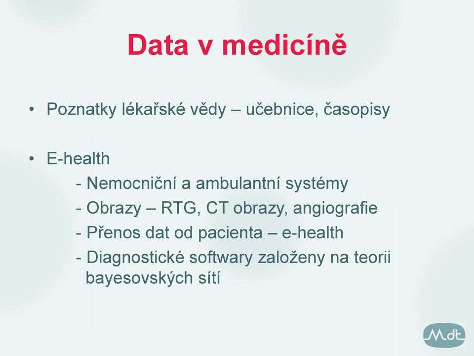 CT obrazy, angiografie - Přenos dat od pacienta e-health