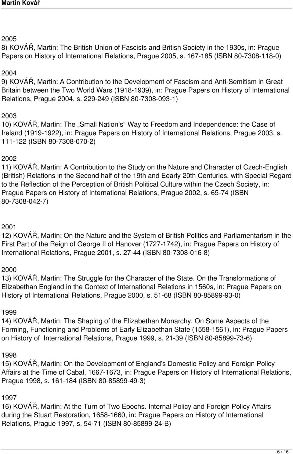 History of International Relations, Prague 2004, s.