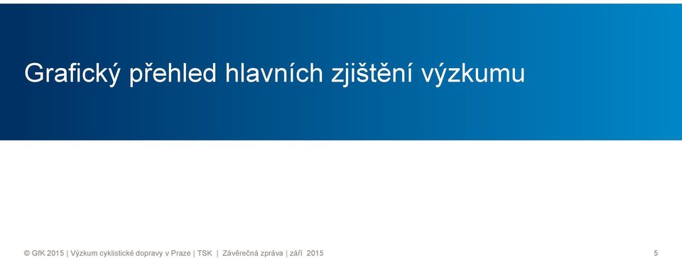 Výzkum cyklistické dopravy v