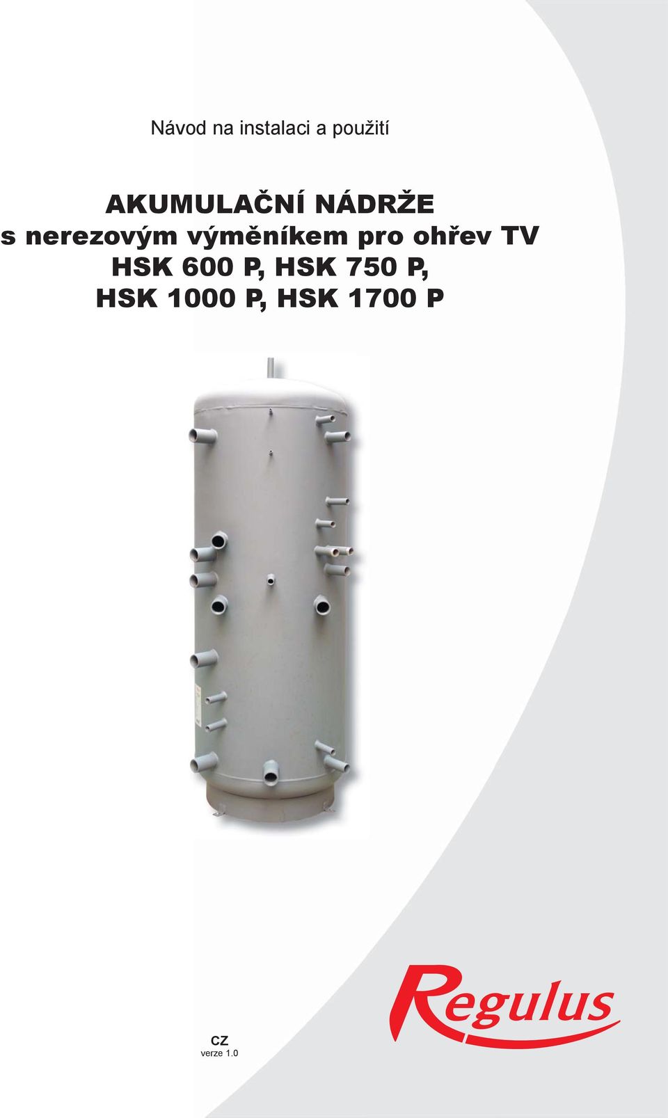 výměníkem pro ohřev TV HSK 600 P,