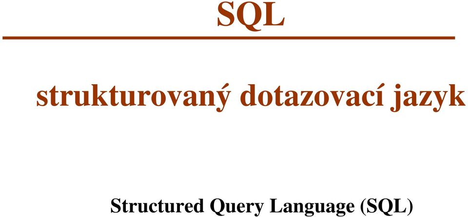 dotazovací jazyk
