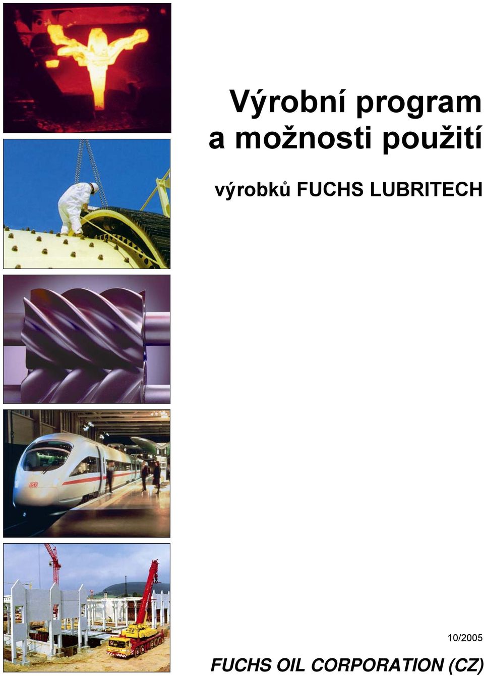 výrobků FUCHS LUBRITECH
