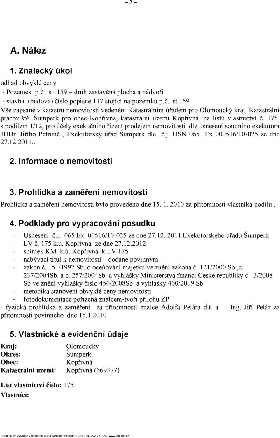 slo popisné 117 stojící na pozemku p.č.