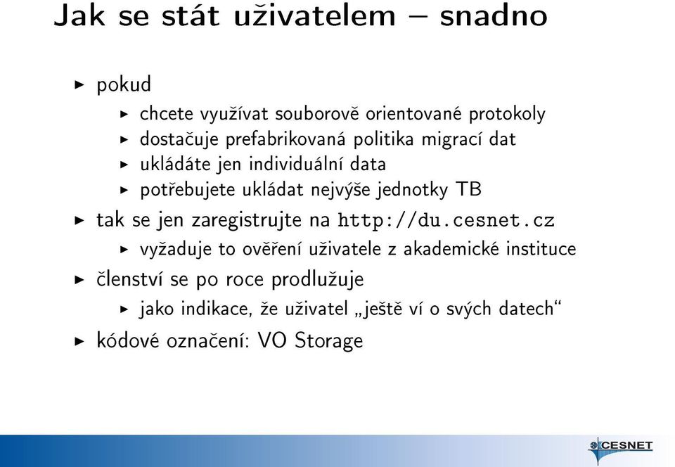 jednotky TB tak se jen zaregistrujte na http://du.cesnet.