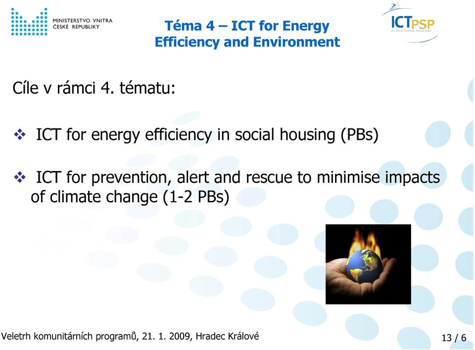 tématu: ICT for energy efficiency in social housing