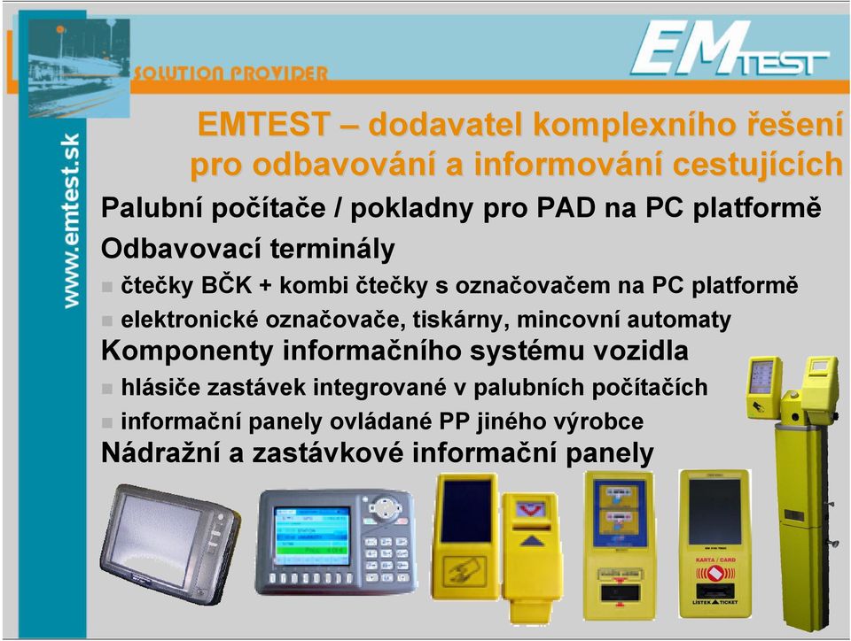 pro otevřen Ing. Radek Orság ředitel EM TEST ČR spol. s r.o. - PDF Stažení  zdarma