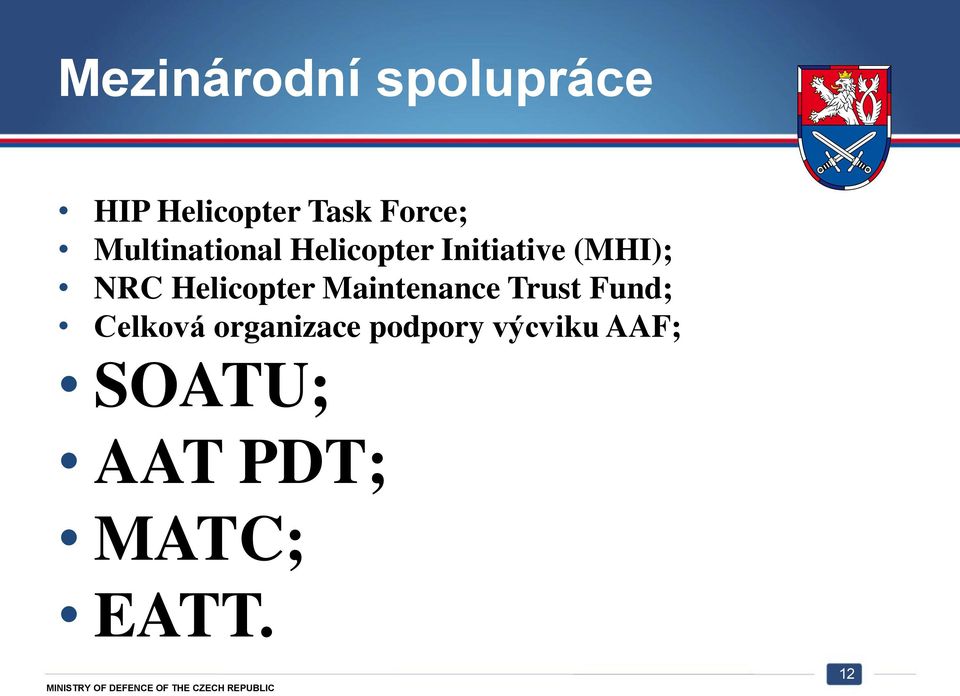 Helicopter Maintenance Trust Fund; Celková