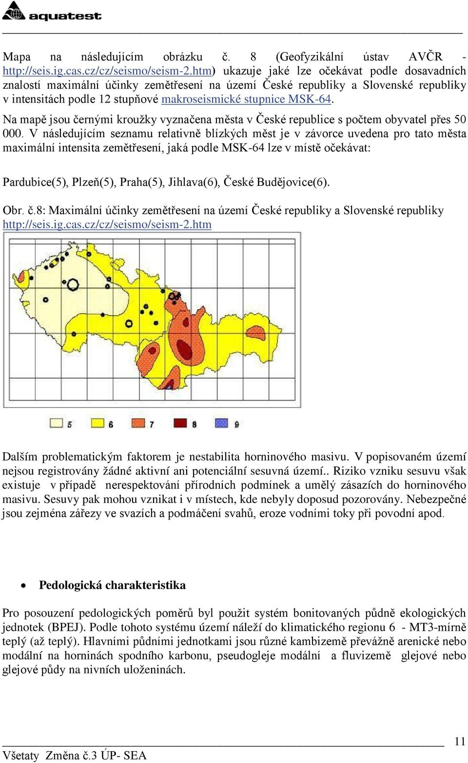 Na mapě jsu černými kružky vyznačena města v České republice s pčtem byvatel přes 50 000.