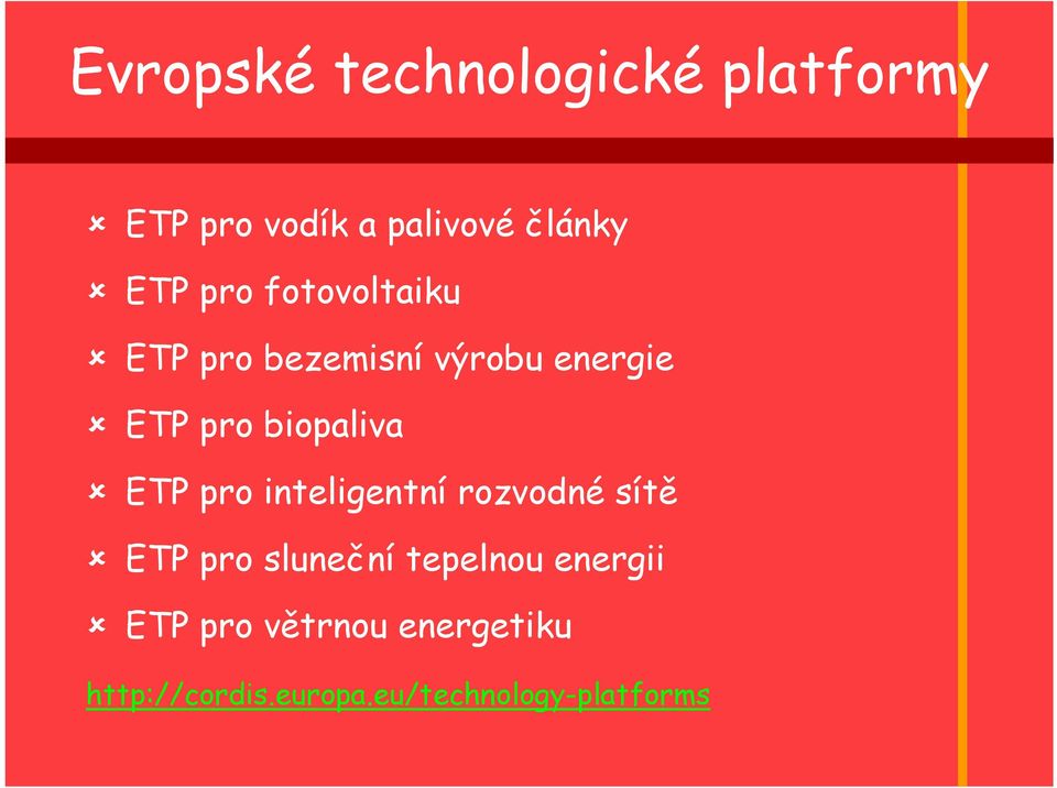 ETP pro inteligentní rozvodné sítě ETP pro sluneční tepelnou energii