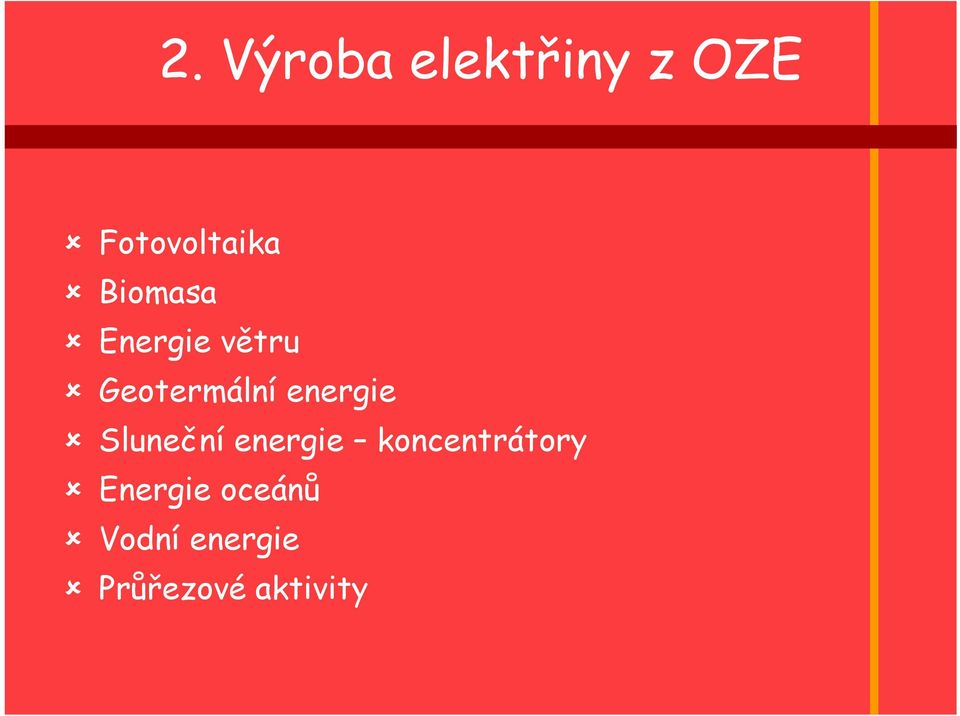 energie Sluneční energie koncentrátory