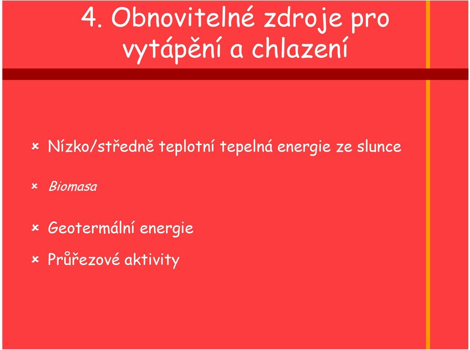 tepelná energie ze slunce Biomasa